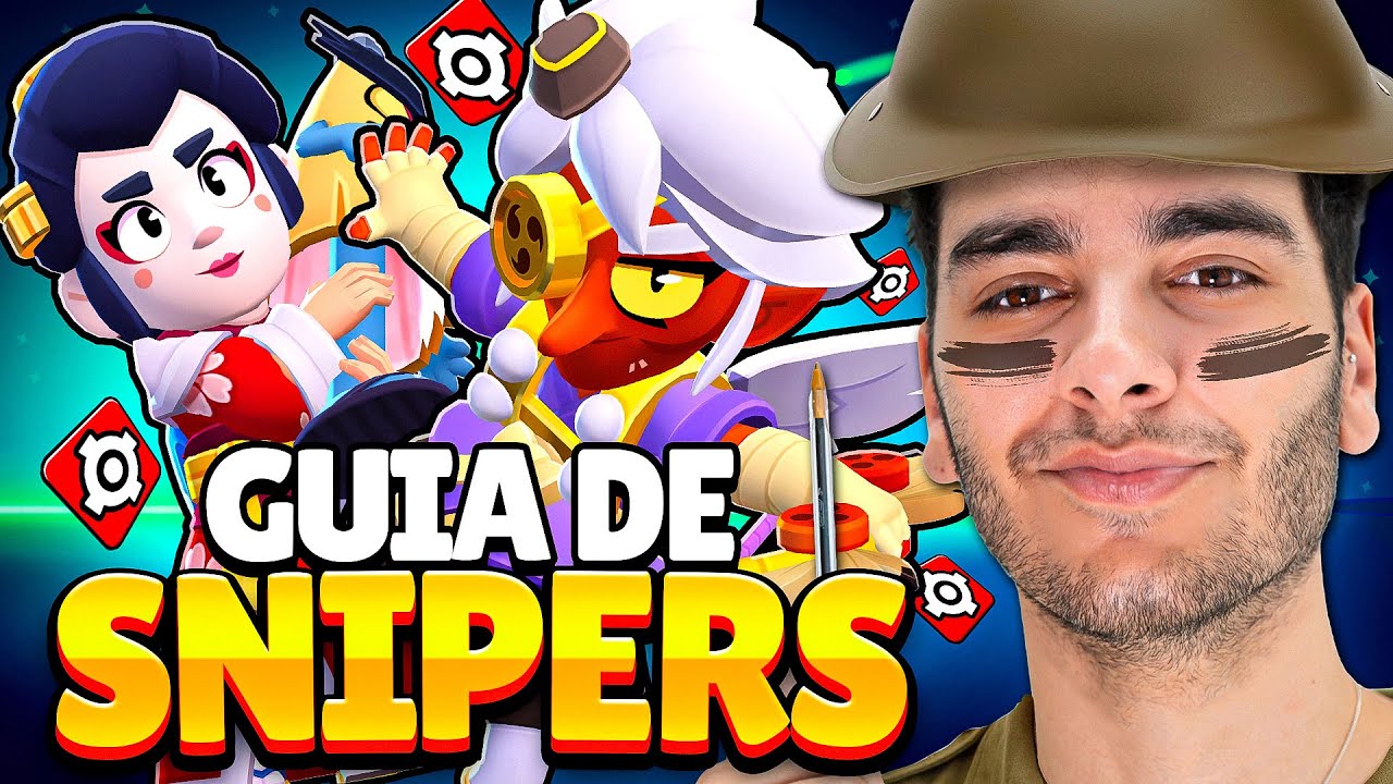 LA MEJOR GUÍA PARA DOMINAR BRAWLERS FRANCOTIRADORES !! JUEGA LOS SNIPERS COMO UN PRO !!
