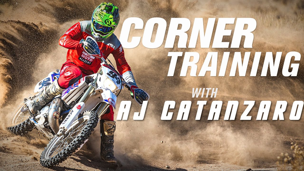 GO FASTER! Dirt Bike Corner Training Tips w/ AJ Catanzaro