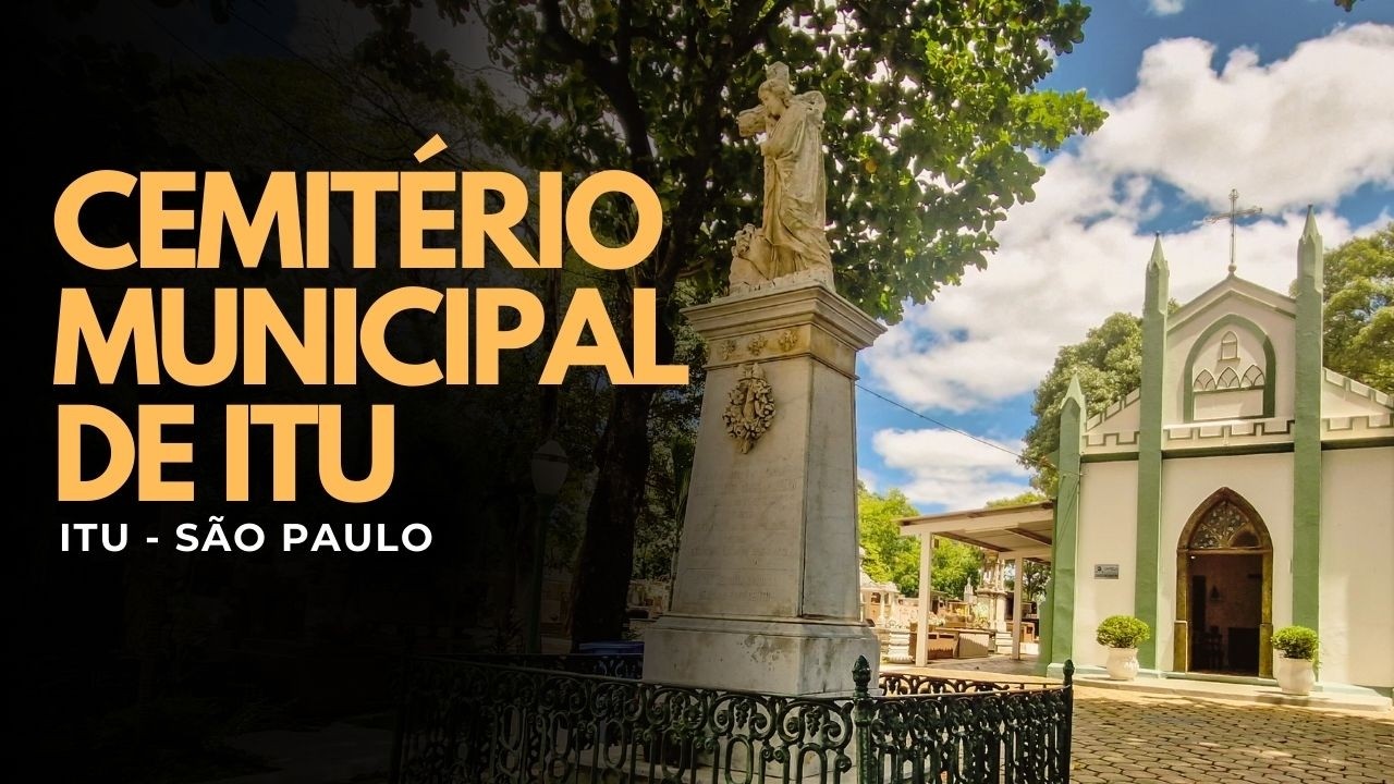 Andando pelo Cemitério Municipal de Itu - SP