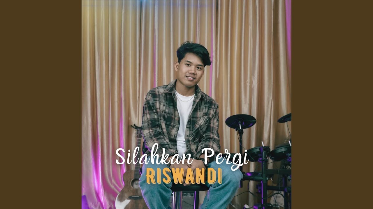 Silahkan Pergi