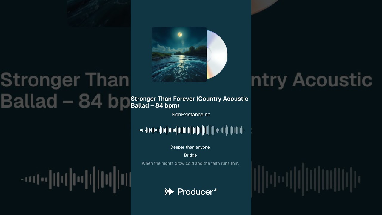 Stronger Than Forever (Country Acoustic Ballad - 84 bpm)