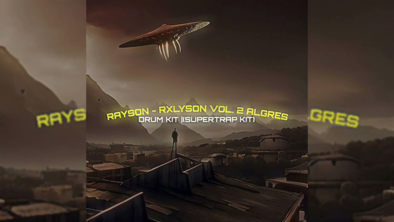 [FREE] RAYSON - Rxlyson VOL. 2 ALGRES Drum Kit | (SUPERTRAP KIT)