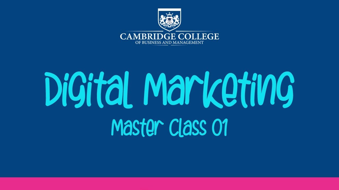 Digital Marketing Master Class
