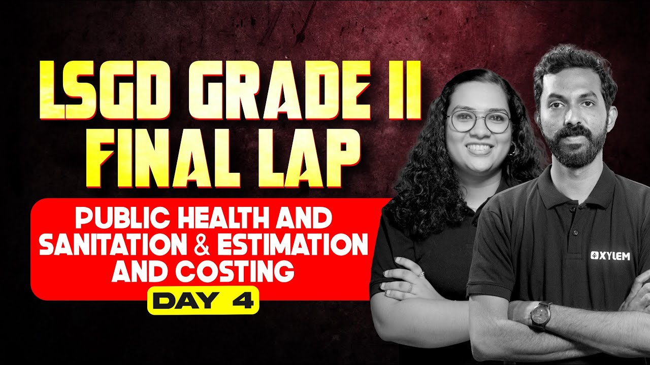 LSGD Grade II Mega Marathon | Day 4 - Public Health and Sanitation & Estimation and Costing