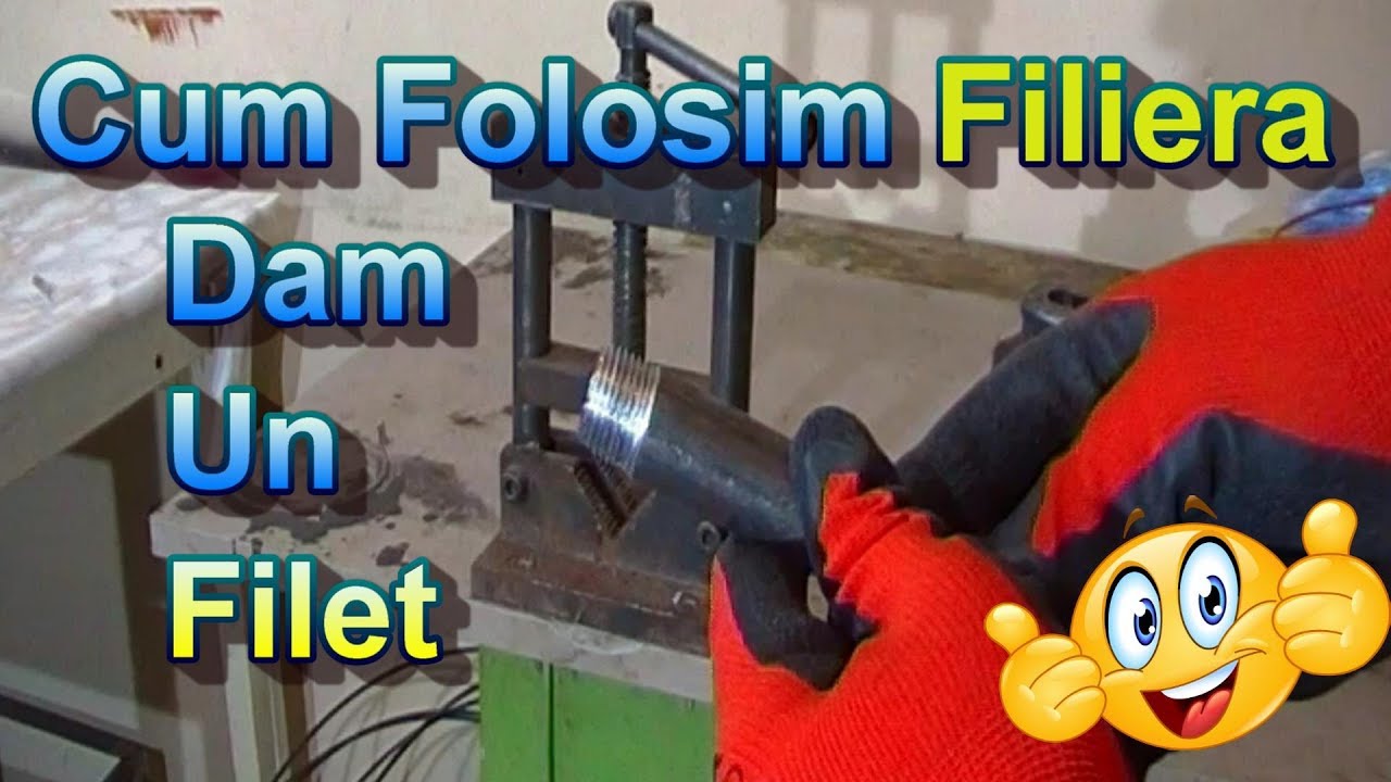 Filet teava cu filiera. Cum dam un filet
