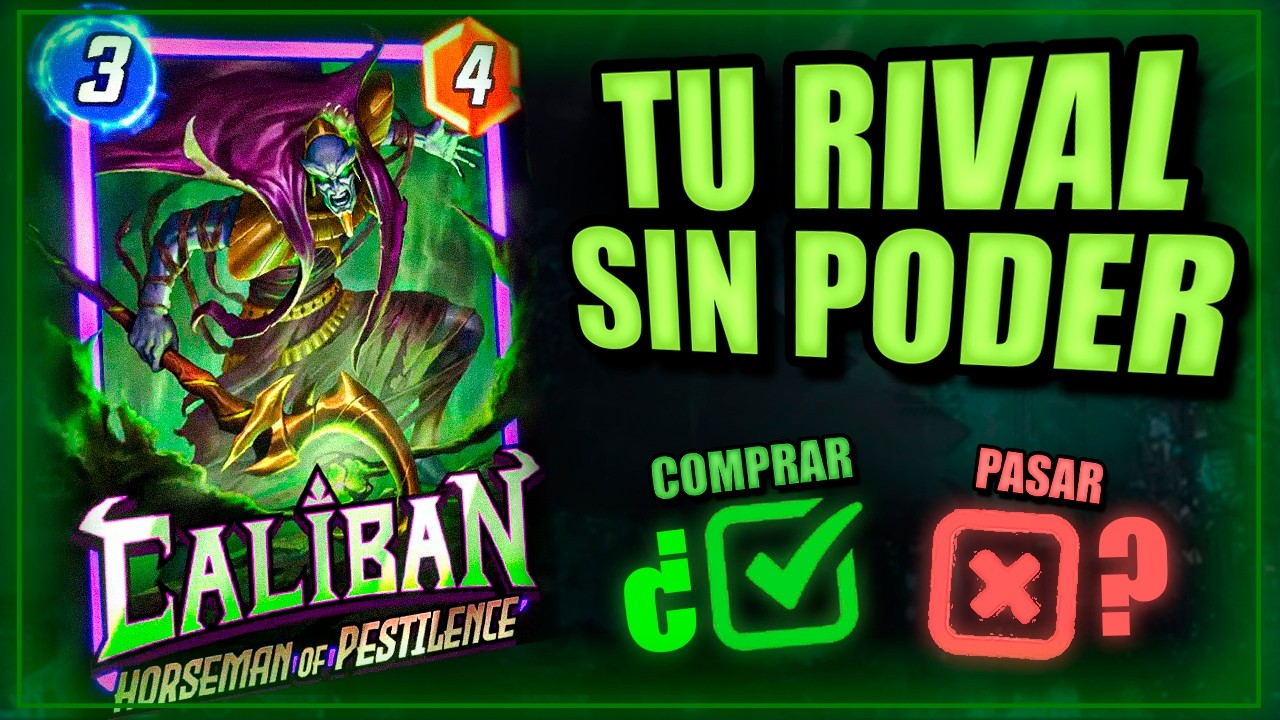 ¿MERECE la pena comprar CALIBAN? La nueva carta de Marvel Snap… | Marvel Snap Español