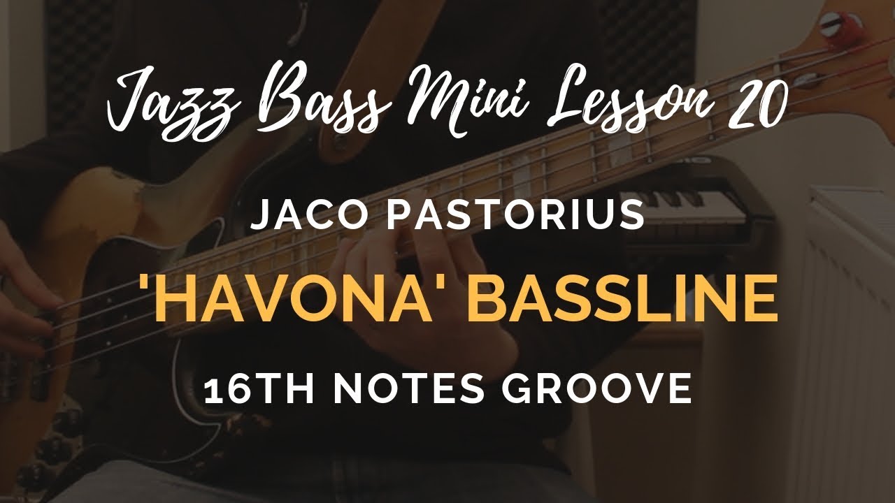 Jazz Bass Mini Lesson #20 // 'Havona' 16th note groove bassline