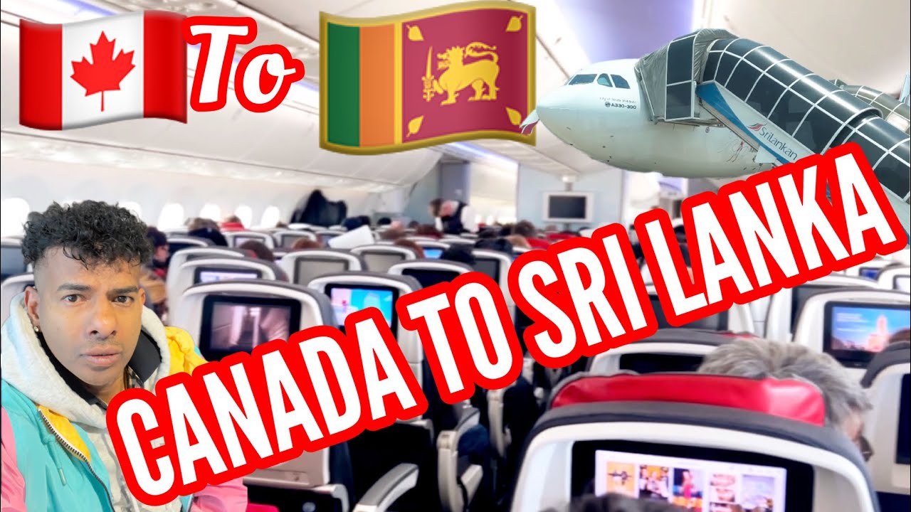 Canada to Sri Lanka Trip #travelvlog