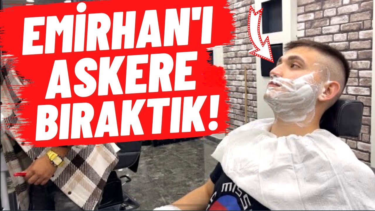 EMİRHANI ASKERE BIRAKTIK ! ( BEDEL ÖDENDİ)