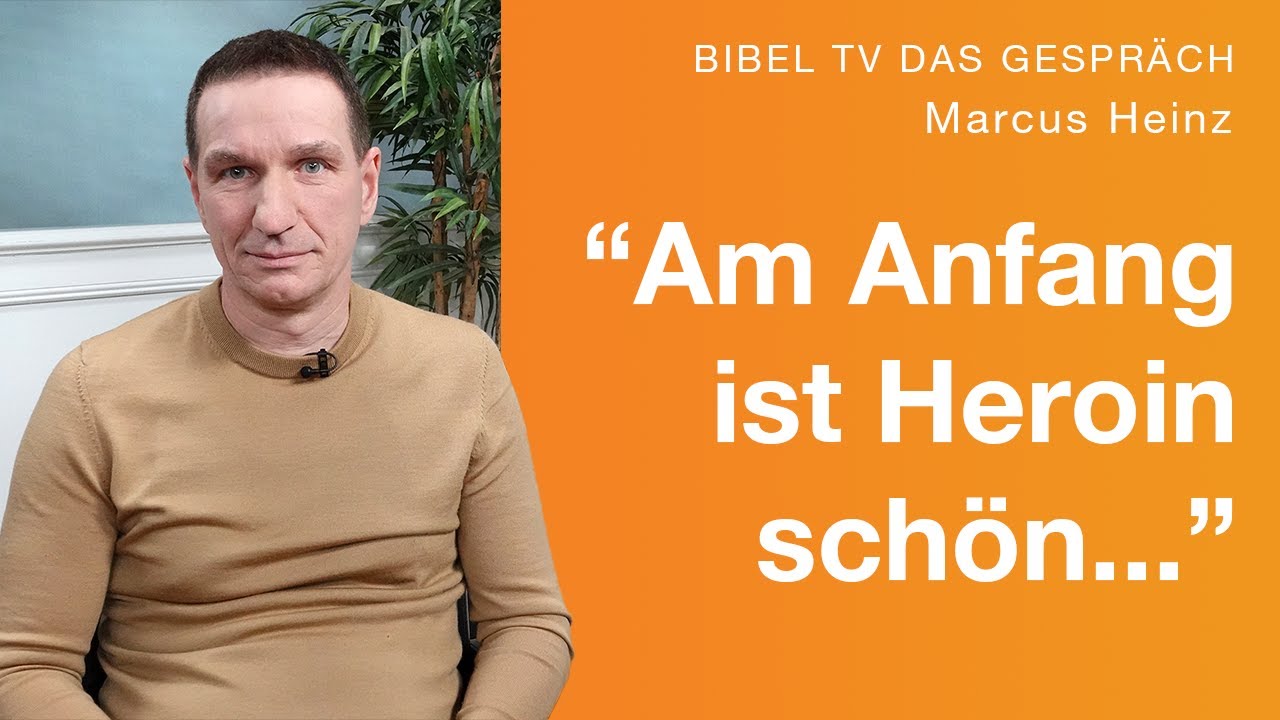 Vom Heroin-Dealer zum Dixi-Klo | Marcus Heinz | Bibel TV das Gespräch