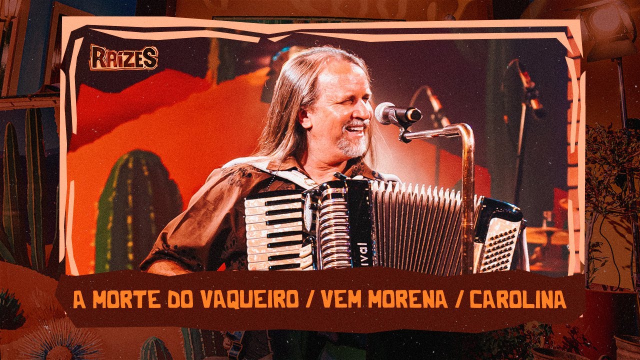 A MORTE DO VAQUEIRO / VEM MORENA / CAROLINA - Dorgival Dantas (DVD Raízes)