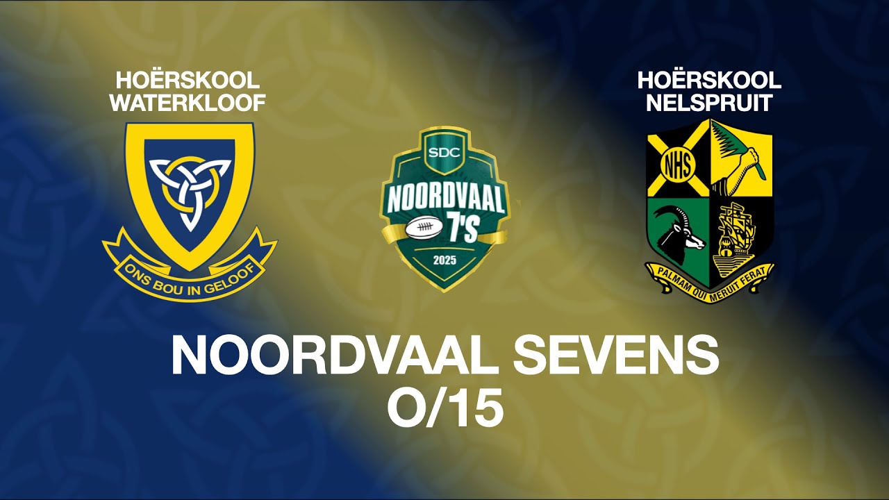 Noordvaal 7s 2025 - O/15 Waterkloof vs Nelspruit