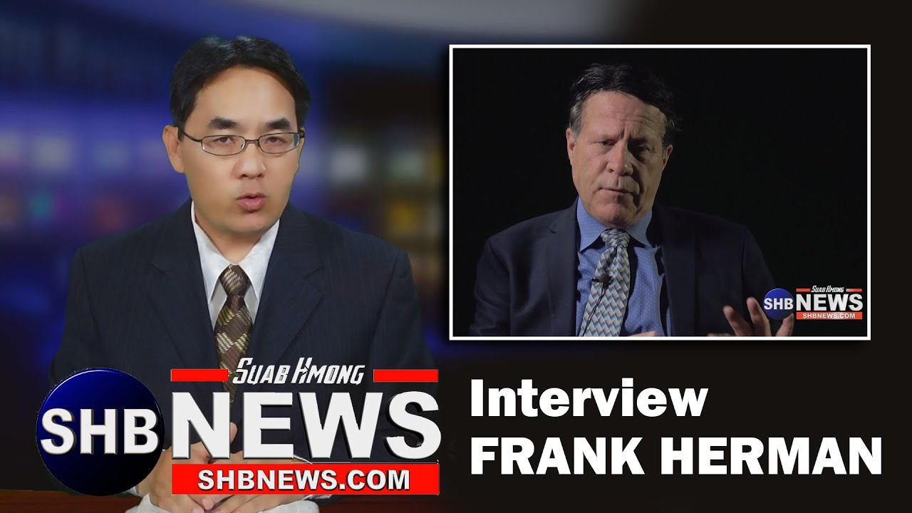 SUAB HMONG NEWS: Эксклюзивное интервью Фрэнка Германа о его иске к США о том, что он оставил наро...