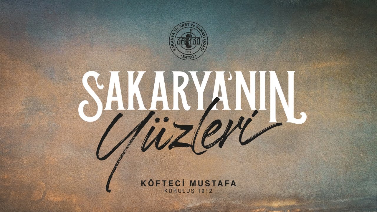 SATSO Sakarya'nın Yüzleri | Köfteci Mustafa