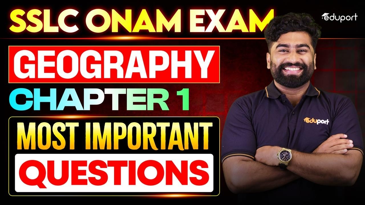 SSLC Onam Exam | Geography Chapter 1 Most Important Questions | Eduport SSLC