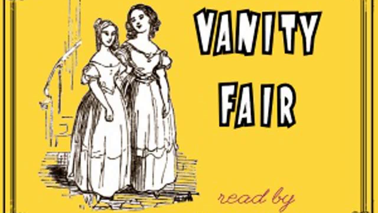 Vanity Fair (version 2) by William Makepeace THACKERAY Part 1/5 | Full Audio Book