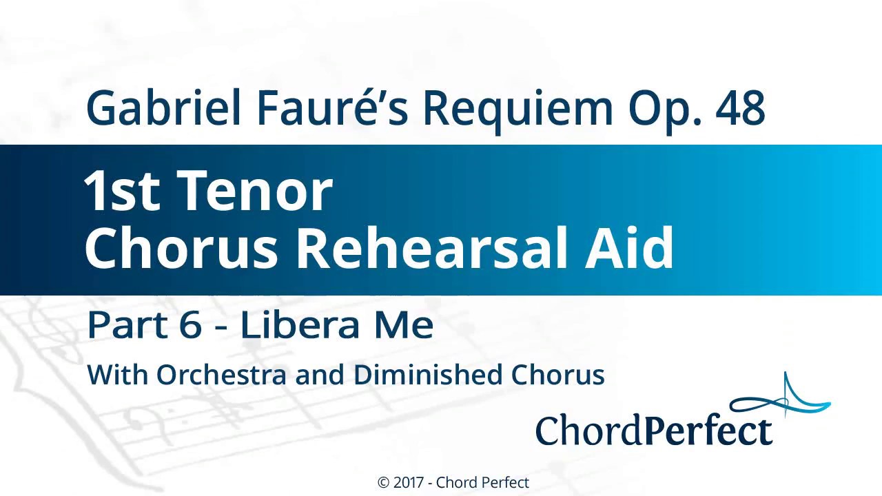 Fauré's Requiem Part 6 - Libera Me - 1st Tenor Chorus Rehearsal Aid