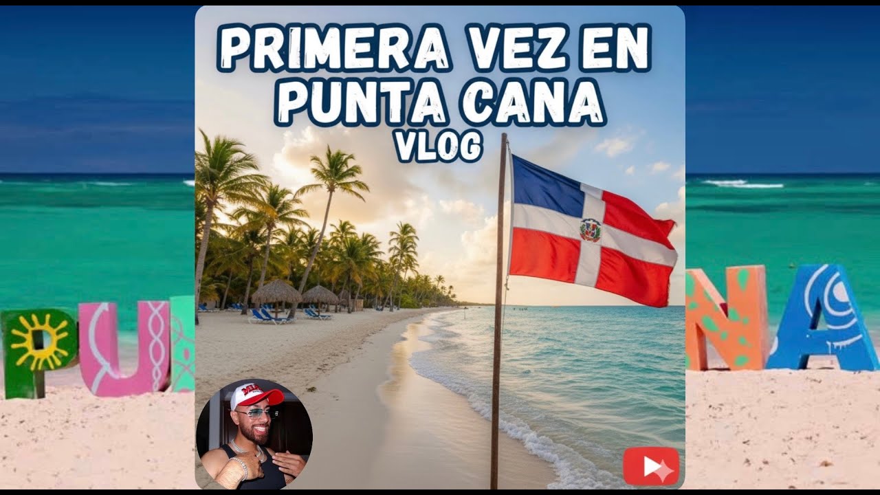 PUNTA CANA , REPUBLICA DOMINICANA VLOG!
