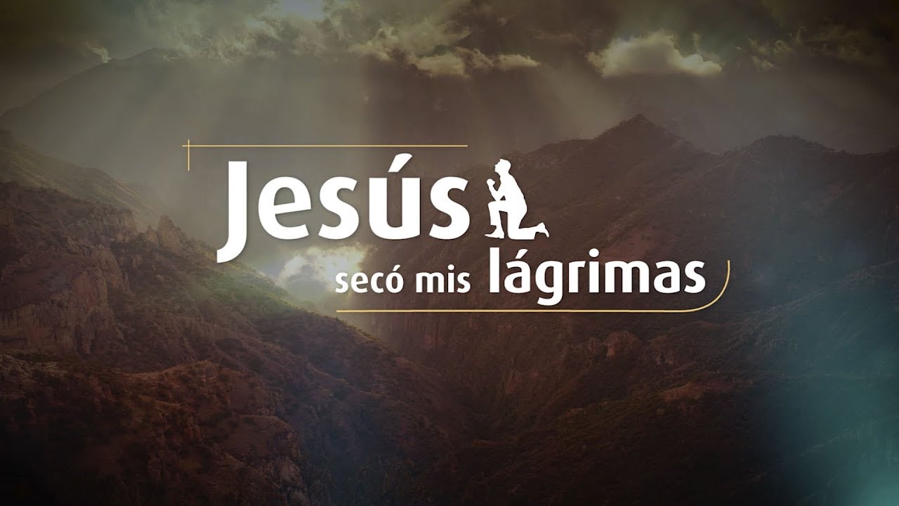 Jesús secó mis lágrimas | Karaoke