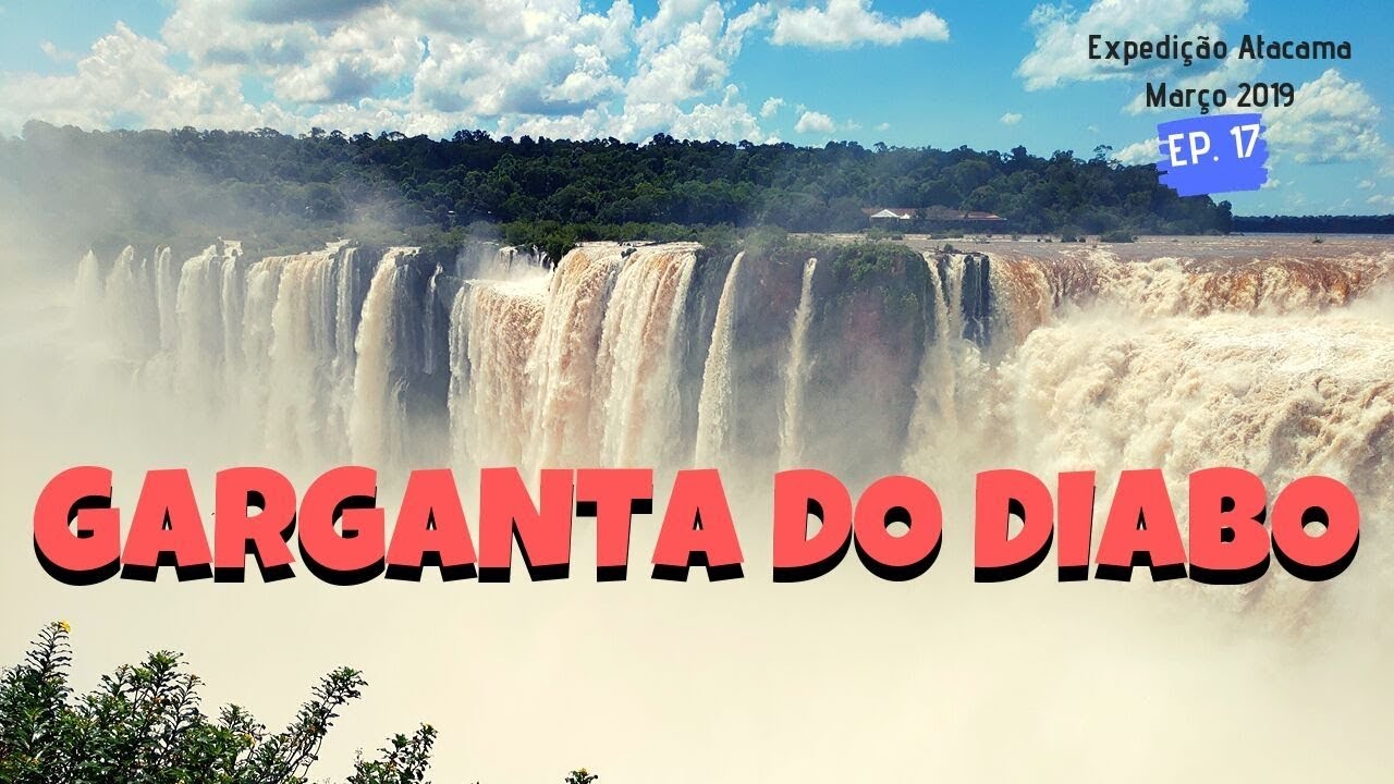 GARGANTA DO DIABO Março 2019 EP.17