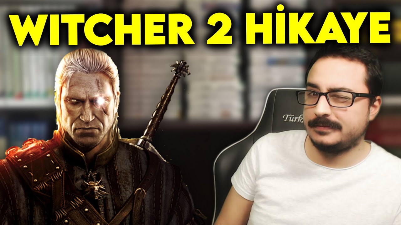 9 DAKİKADA WITCHER 2 HİKAYESİ