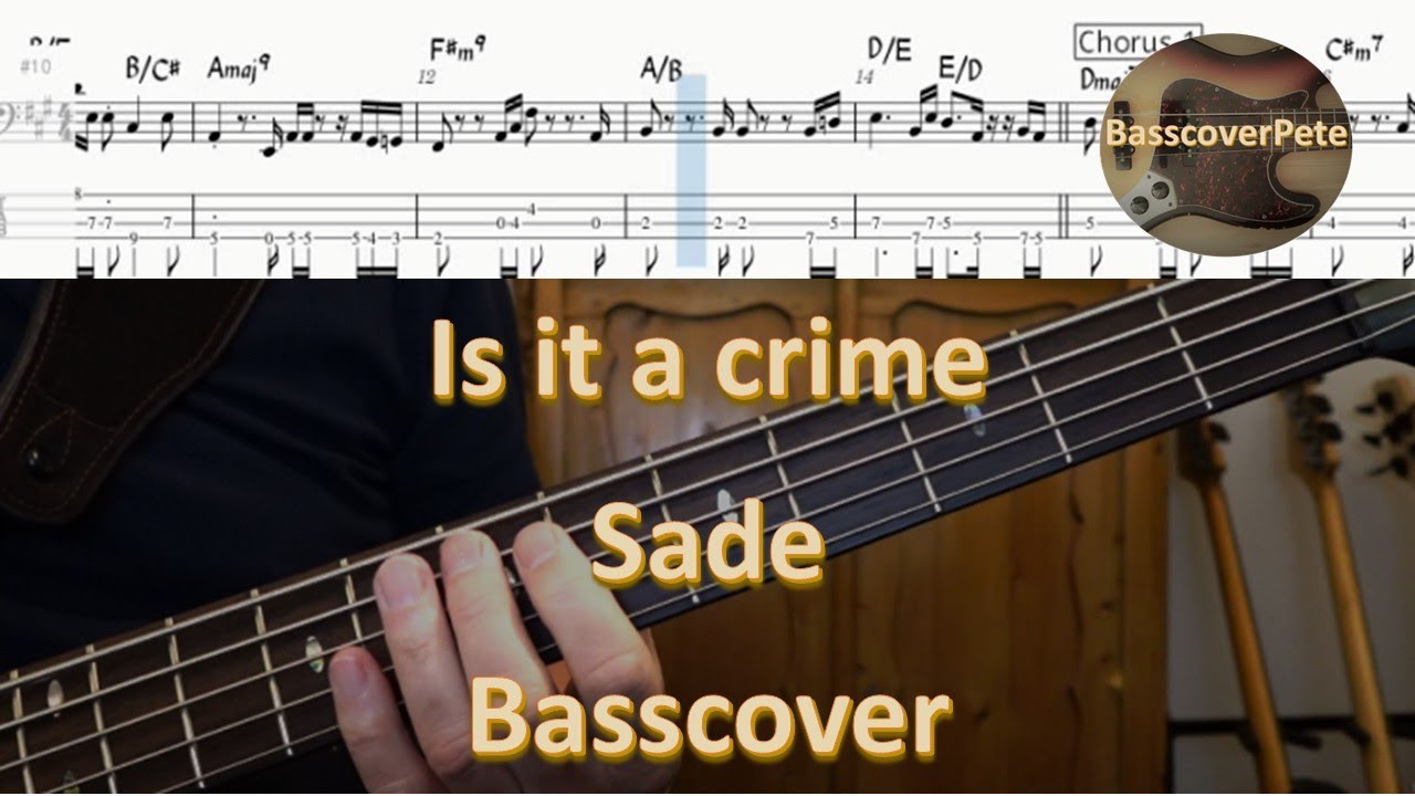 Sade Is it a crime. Bass Cover Tabs Score (Standard Notation) Chords Transcription