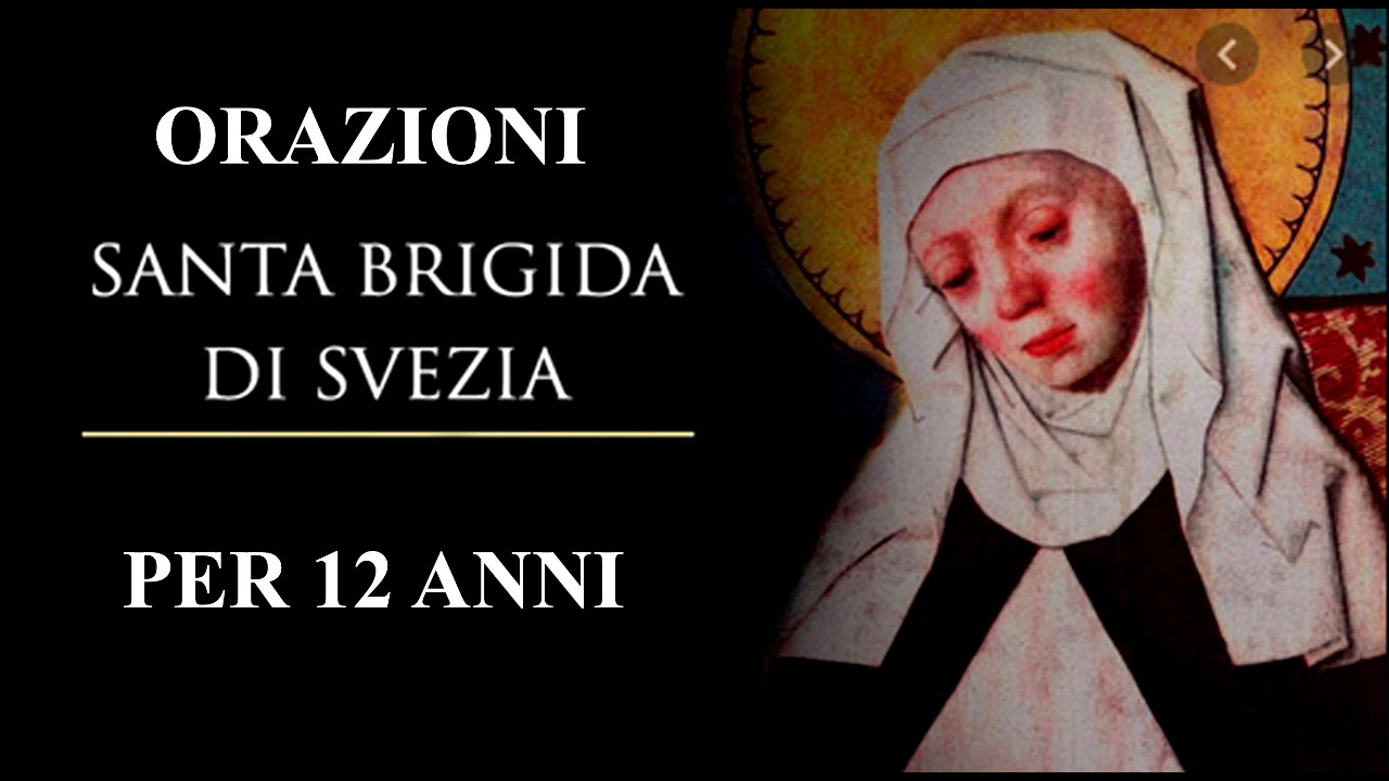 Orazioni di santa Brigida per 12 anni (testo nell'infobox della descrizione)