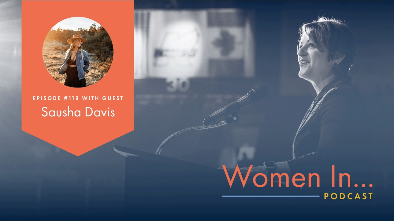 Women In... Episode 118: Sausha Davis - No-BS Sales: Scaling a Legacy Business Without Burning Out