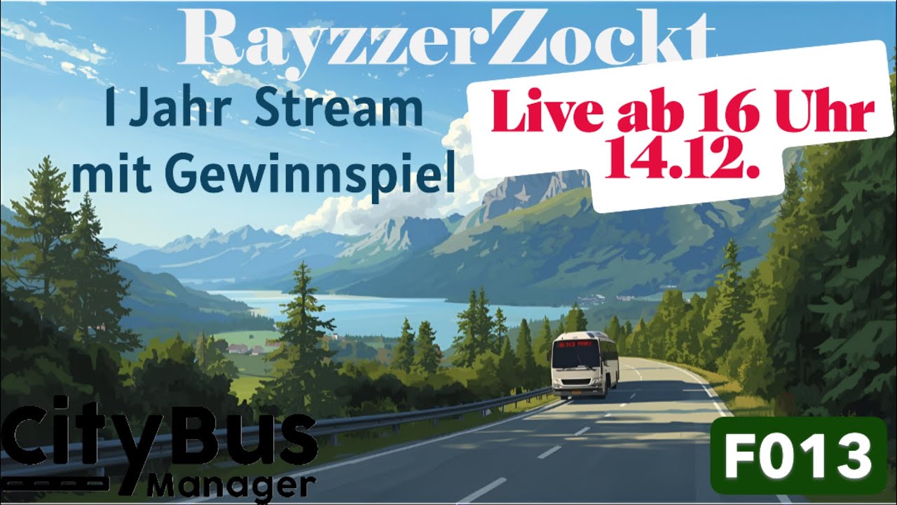 🔴LIVE🔴 City Bus Manager #013 | 1 Jahr RayzzerZockt | im Stream mit Gewinnspiel