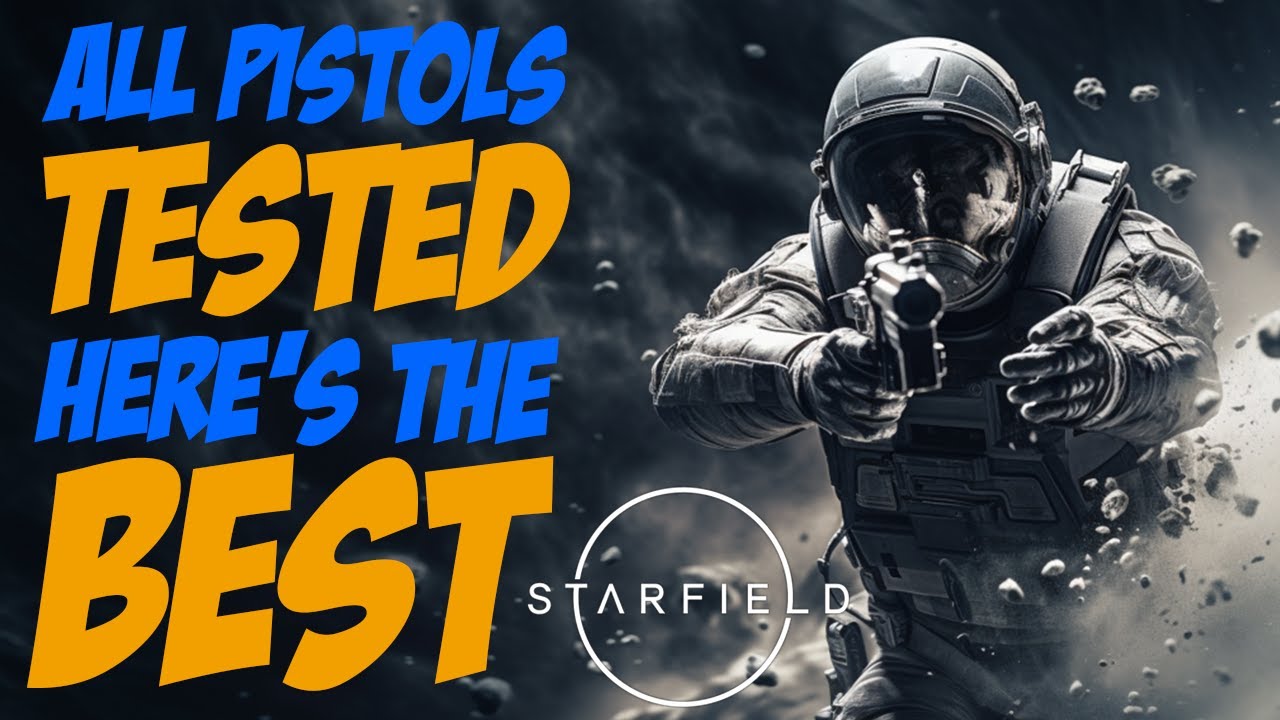 All Pistols Tested and Modded! Here's the best ones to use | Starfield