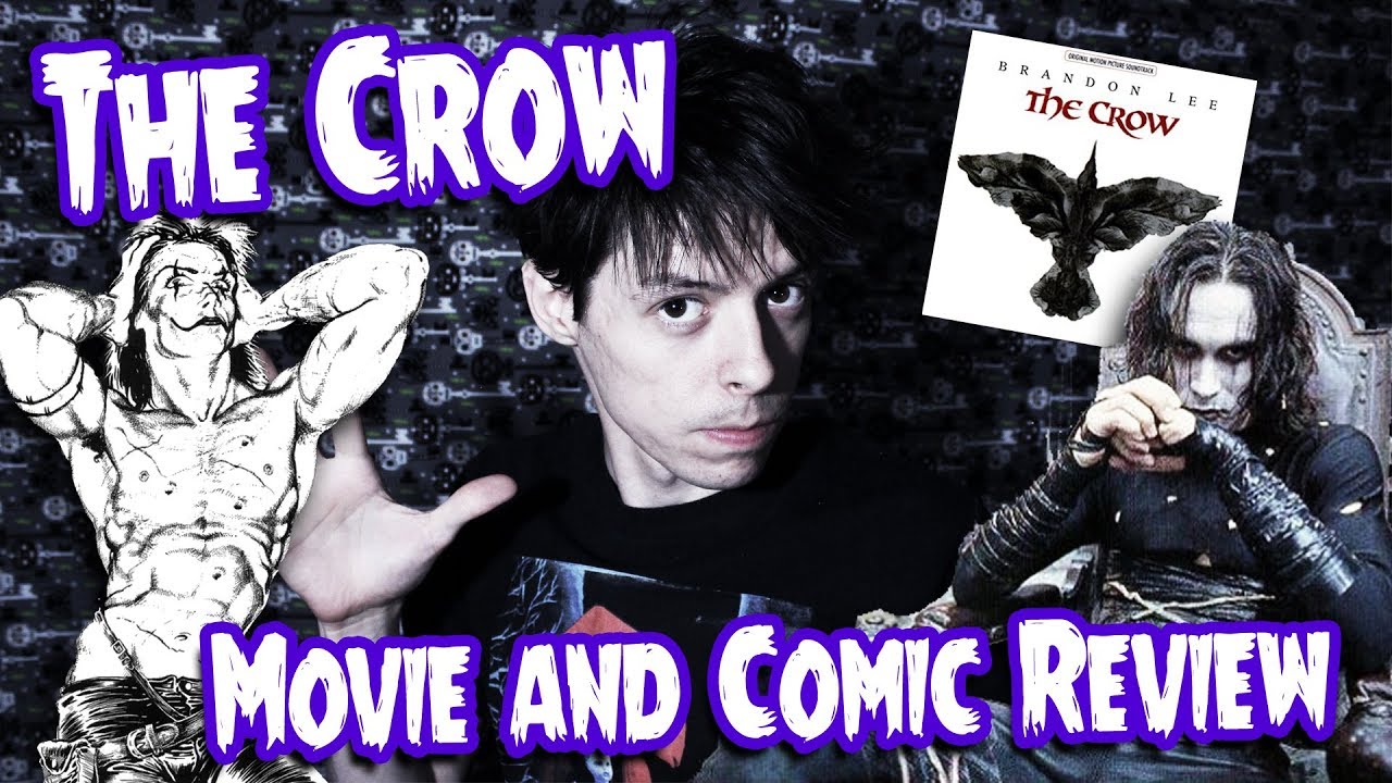 The Crow Movie & Comic Review - GothCast
