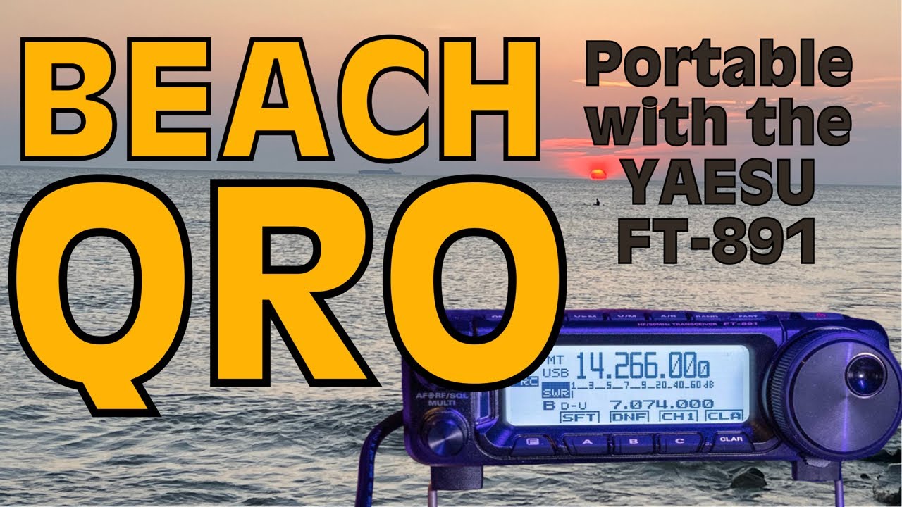 YAESU FT-891 - Beach QRO Portable