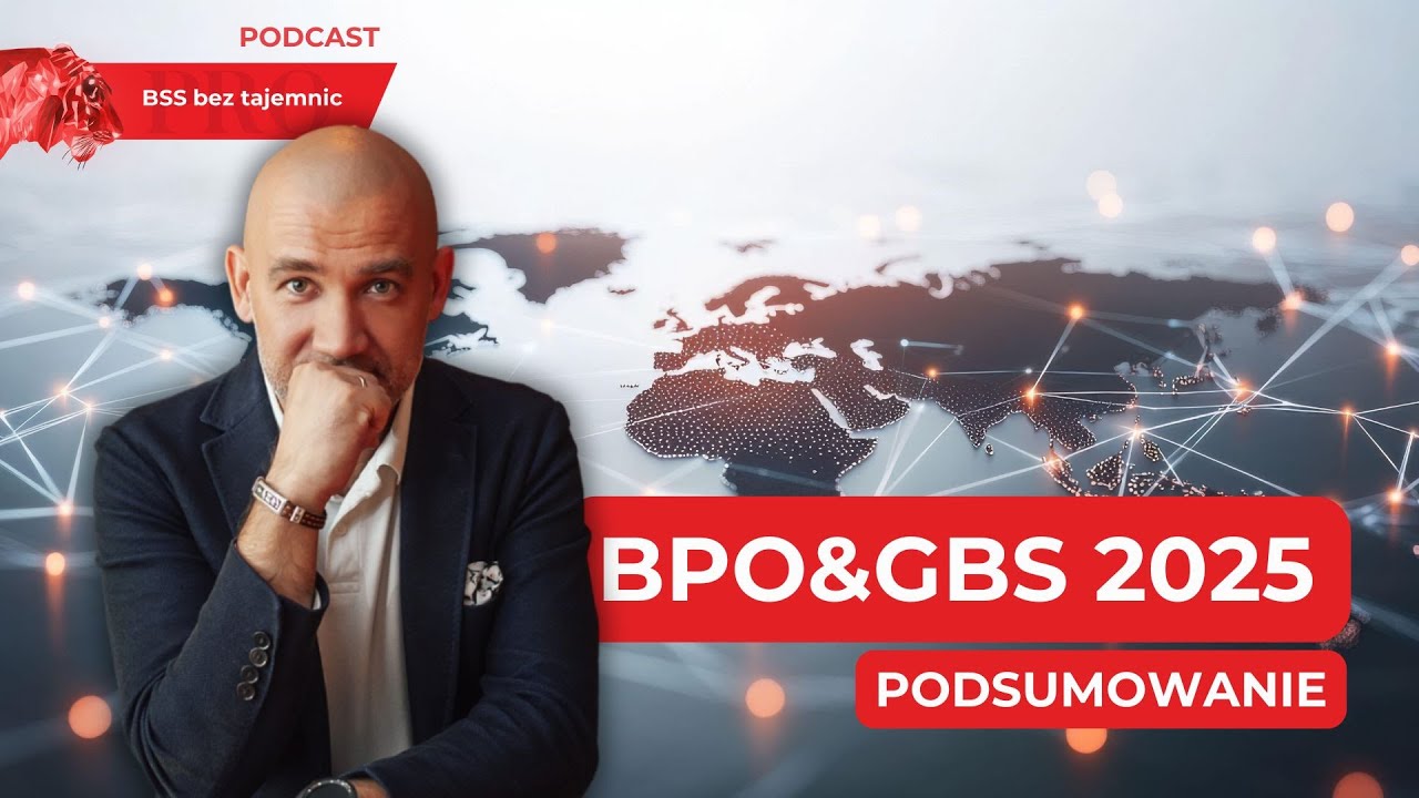 BPO i GBS 2025: globalne trendy, wyzwania i prognozy na 2026