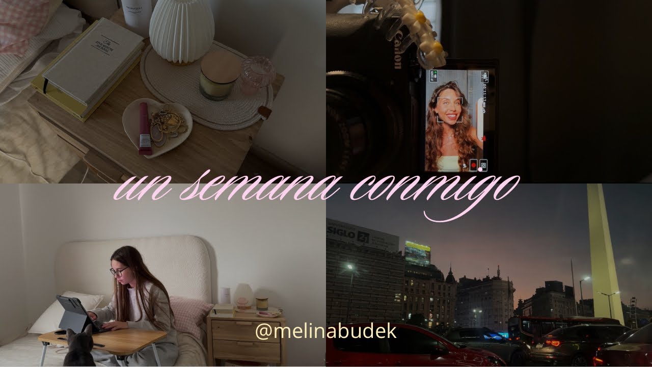Visual diary: una semana conmigo 💌
