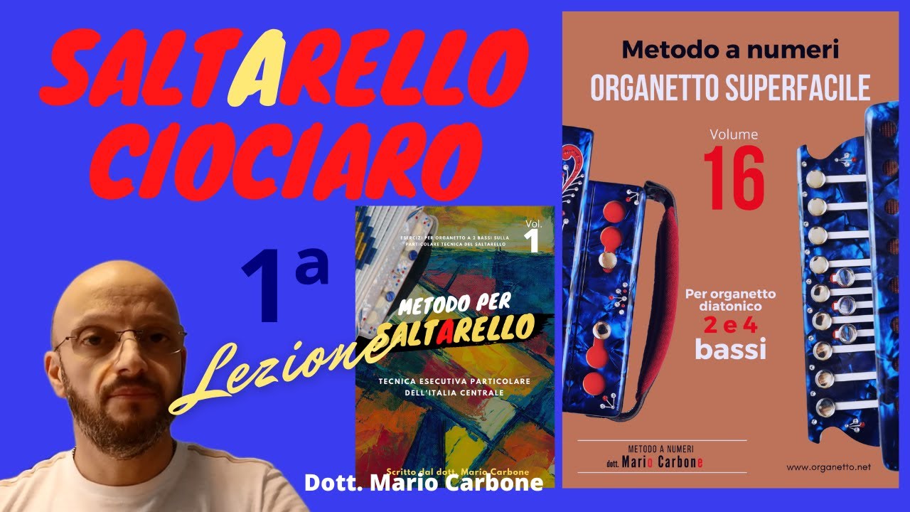 Lezione di organetto - SaltArello Ciociaro  - 1a Lezione - Metodo a numeri del dott. Mario Carbone