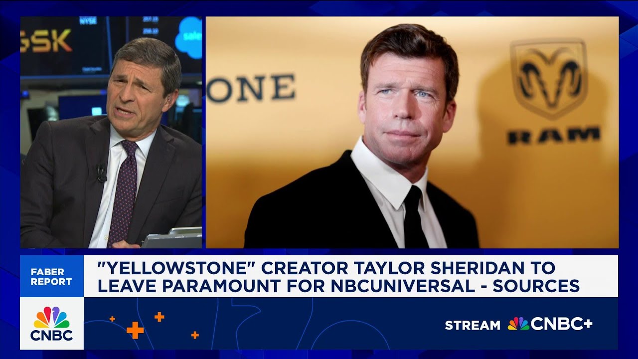Faber Report: 'Yellowstone' creator Taylor Sheridan to leave Paramount for NBCUniversal, sources say