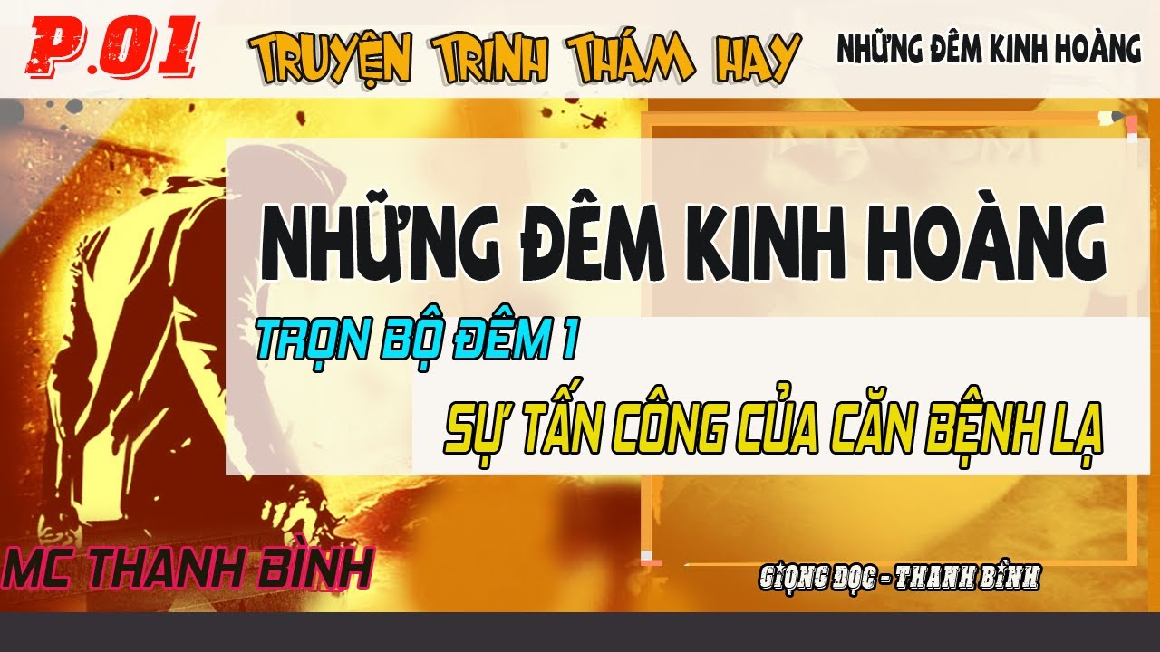 (Tập 1) Những Đêm Kinh Hoàng - trọn bộ đêm 1 - Căn Bệnh Quái Lạ