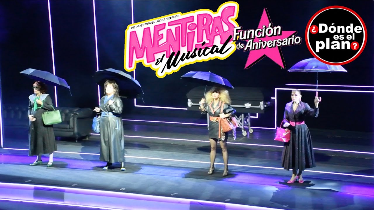 Mentiras El Musical Función de PRIMER Aniversario | Cuando Baja la Marea