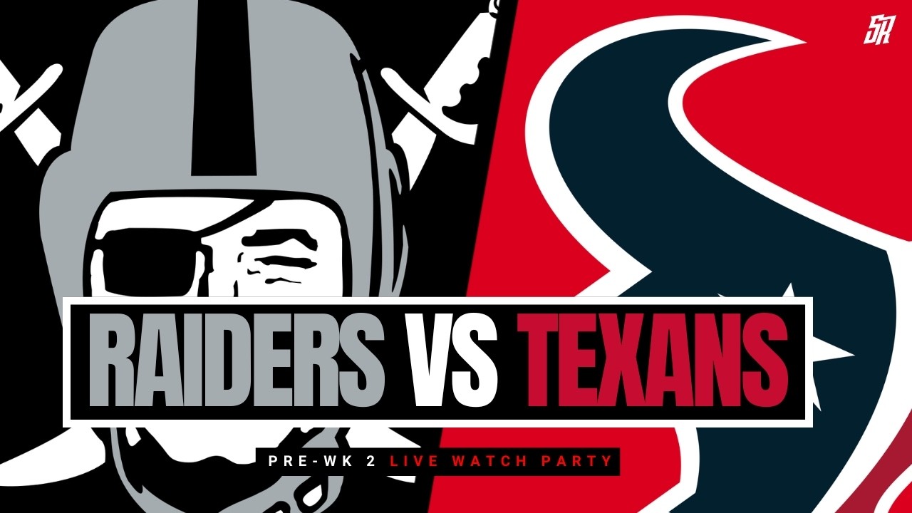 RAIDERS VS TEXANS 2026 | PRESEASON WEEK 2 LIVE WATCH PARTY
