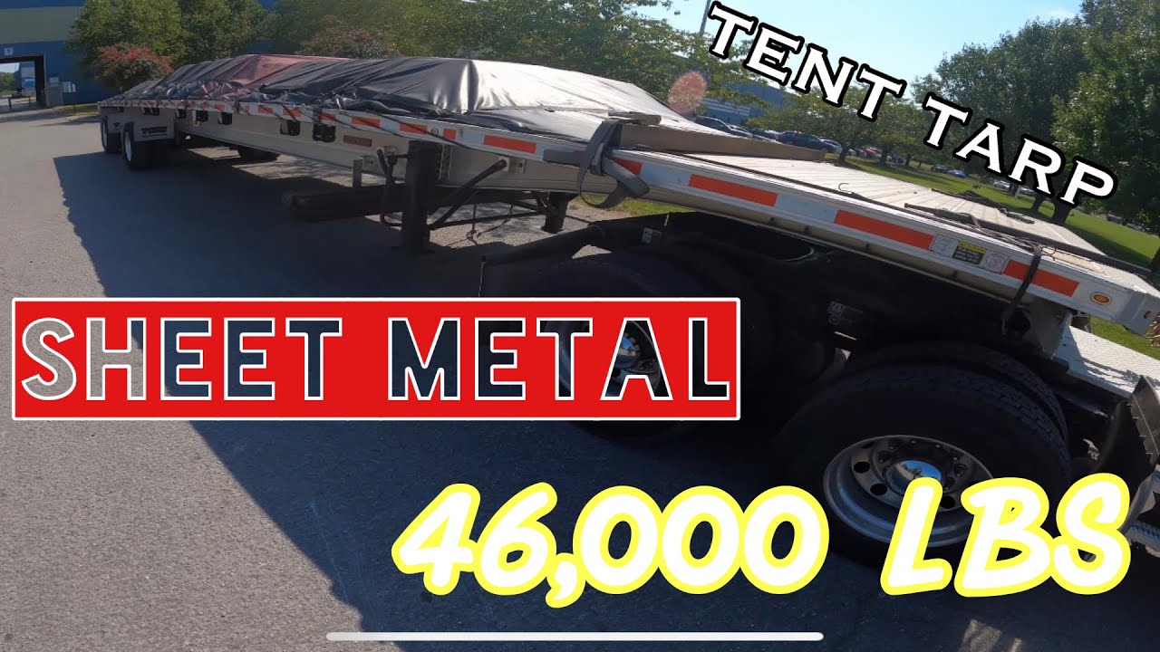#TMC TRANSPORTATION | HOW TO TENT TARP | SHEET METAL LOAD