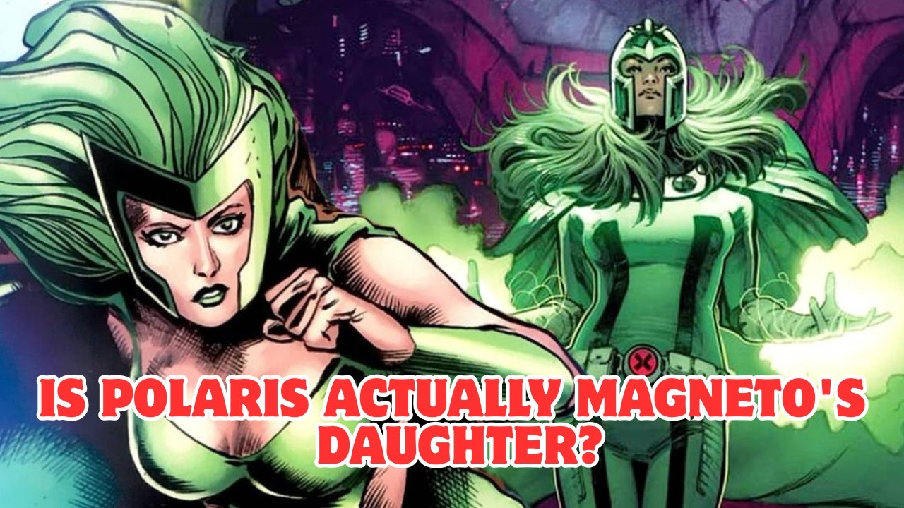 Is Polaris actually Magneto's daughter?