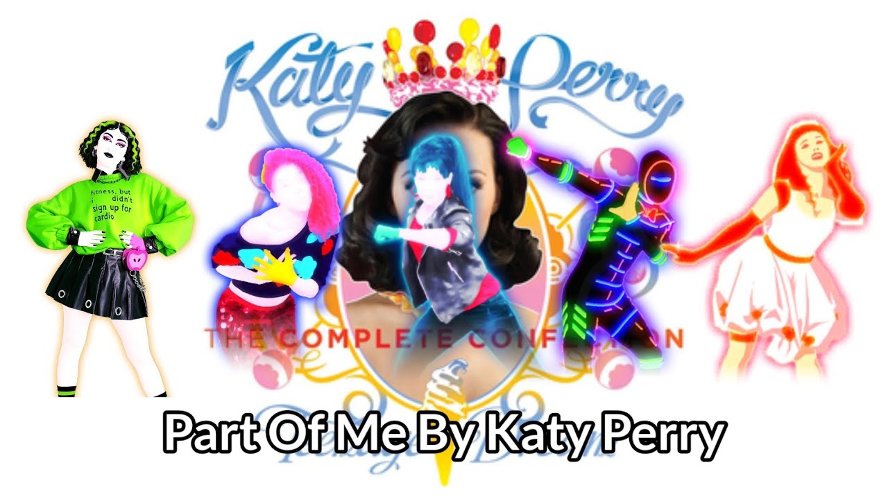 Part Of Me By Katy Perry Fanmade Mashup