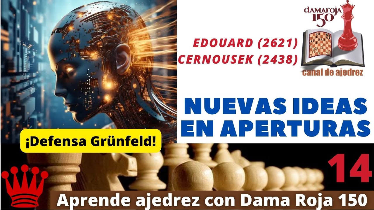 MIN2#14 Nuevas ideas en aperturas: Defensa Grunfeld