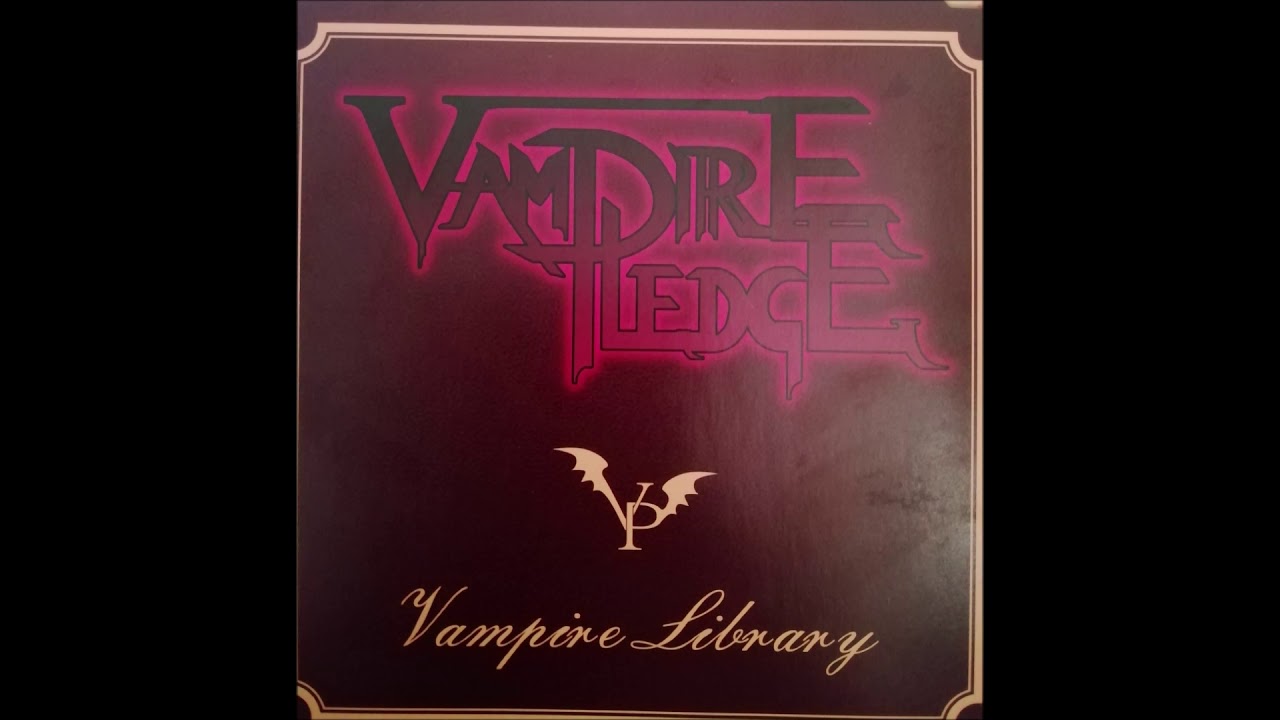 VAMPIRE PLEDGE-VAMPIRE~Feel your iove(Instrumental)