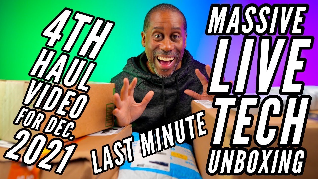 4th Weekly Haul Video Dec 2021 Massive Live Tech Unboxing TodayIFeelLike TIFL