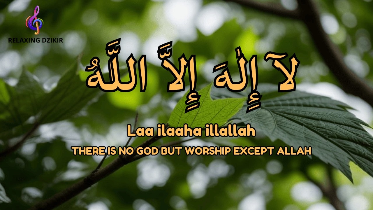 Daily Calm Dzikir LAILAHAILLALLAH Stress Relief Session
