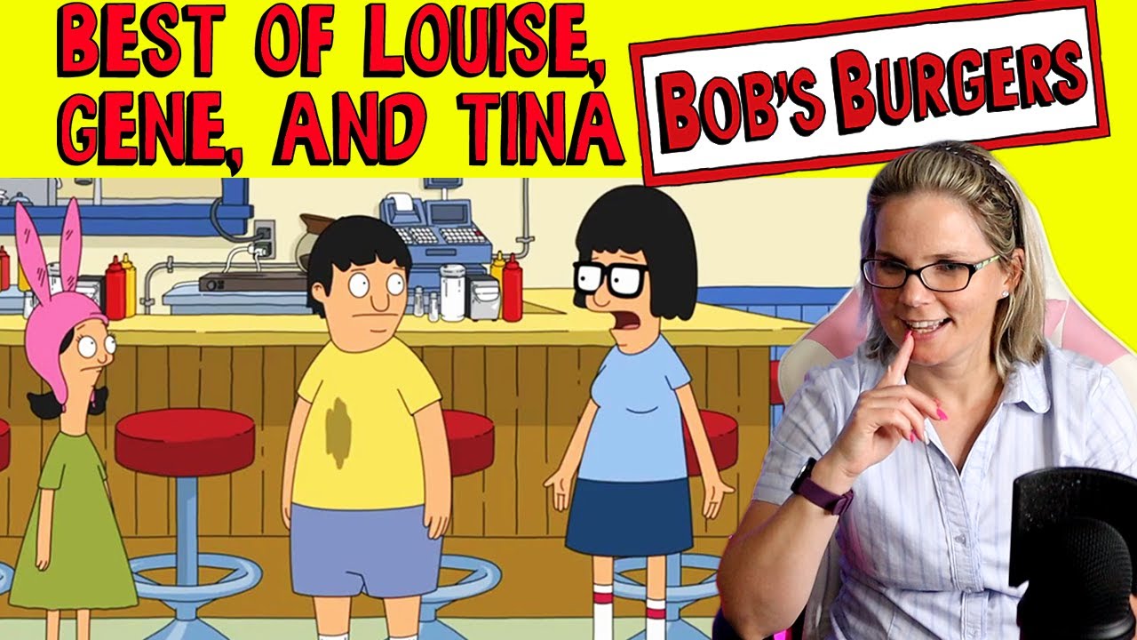 Teacher and Coach Reaction to Bob's Burgers Best of Louise, Gene, and Tina