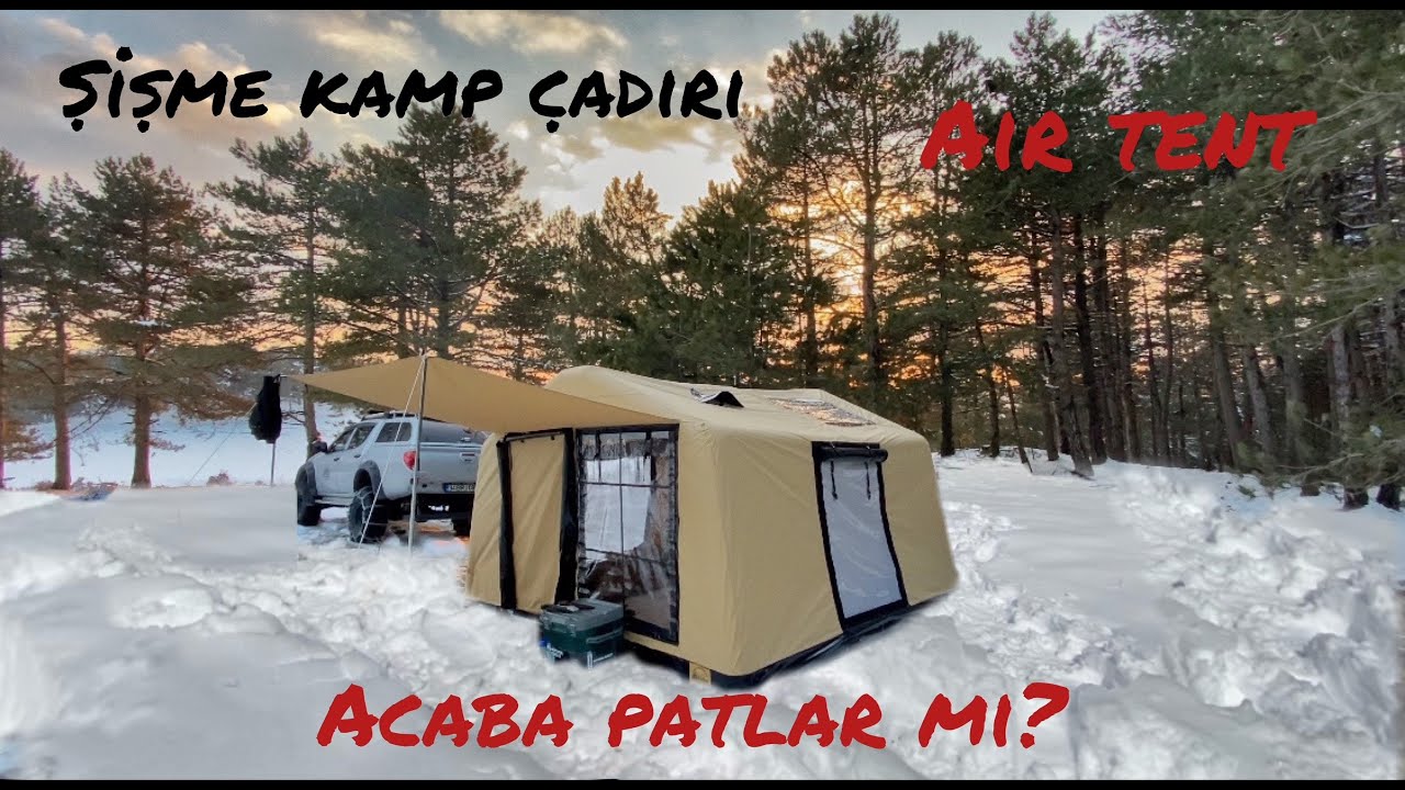 Şişme Kamp Çadırı Deneyimi | Air Tent - Inflatable Tent