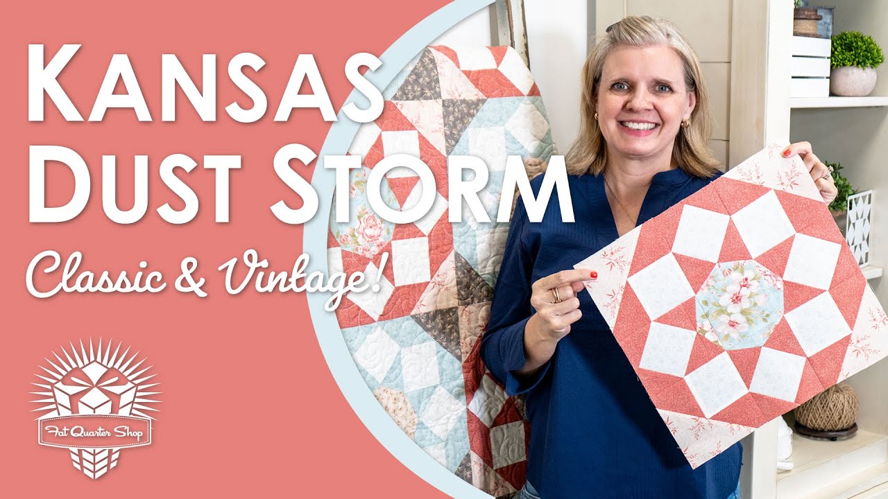 Sew Up this Beautiful Quilt! 🤩 Kansas Dust Storm Quilt🌪️Classic & Vintage Quilt🧹 Fat Quarter Shop