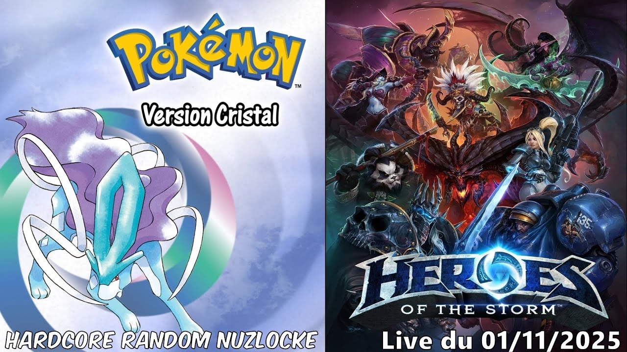 VOD -  Hardcore Random Nuzlocke Pokémon Cristal / Heroes of the Storm - 01/11/2025